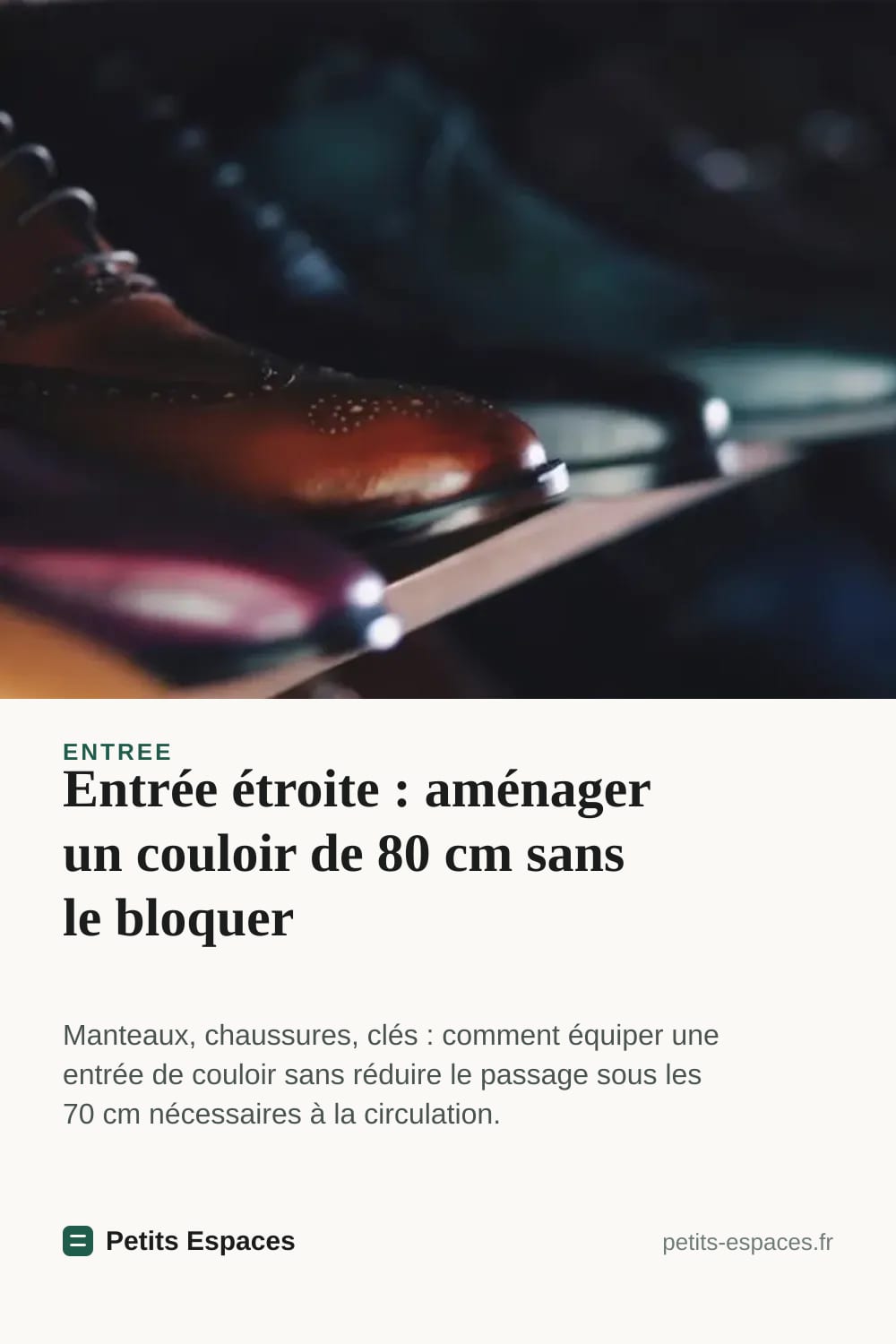 Entrée étroite : aménager un couloir de 80 cm sans le bloquer